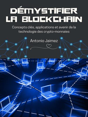 cover image of Démystifier La Blockchain